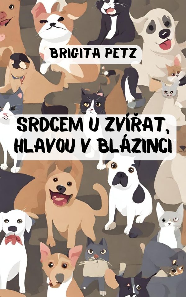 Srdcem u zvířat, hlavou v blázinci - Obrázek 2